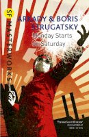 Arkady Strugatsky - Monday Starts on Saturday - 9781473202214 - V9781473202214