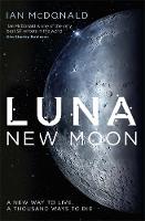 Ian Mcdonald - Luna: New Moon - 9781473202245 - V9781473202245