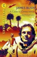 James Blish - A Case of Conscience - 9781473205437 - V9781473205437