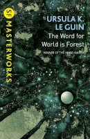 Ursula K. Le Guin - The Word for World is Forest - 9781473205789 - V9781473205789