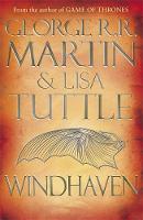 Martin, George R.R., Tuttle, Lisa - Windhaven - 9781473208957 - 9781473208957