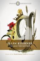 Ellen Kushner - Thomas the Rhymer (Fantasy Masterworks) - 9781473211629 - V9781473211629