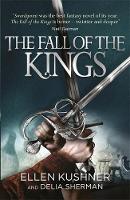 Ellen Kushner - The Fall of the Kings - 9781473214743 - V9781473214743