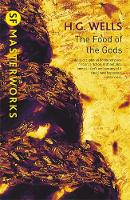 H.G. Wells - The Food of the Gods (S.F. MASTERWORKS) - 9781473218017 - 9781473218017