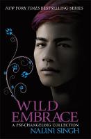 Nalini Singh - Wild Embrace: A Psy-Changeling Collection - 9781473221604 - V9781473221604