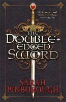 Sarah Pinborough - The Double-Edged Sword: Book 1 - 9781473221895 - V9781473221895