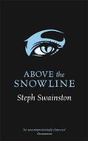 Steph Swainston - Above the Snowline - 9781473222007 - V9781473222007