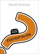 David Cerbone - Existentialism: All That Matters - 9781473601437 - V9781473601437