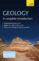 David A. Rothery - Geology: A Complete Introduction: Teach Yourself - 9781473601550 - V9781473601550