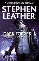 Stephen Leather - Dark Forces: The 13th Spider Shepherd Thriller - 9781473604094 - V9781473604094