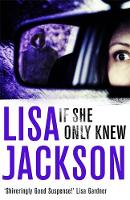 Lisa Jackson - If She Only Knew - 9781473605671 - V9781473605671