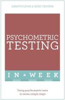 Gareth Lewis - Psychometric Testing In A Week: Using Psychometric Tests In Seven Simple Steps - 9781473610286 - V9781473610286