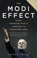 Lance Price - The Modi Effect: Inside Narendra Modi´s campaign to transform India - 9781473610910 - V9781473610910