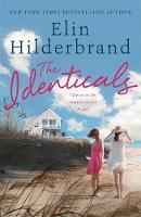 Elin Hilderbrand - The Identicals: The perfect beach read from the ´Queen of the Summer Novel´ (People) - 9781473611238 - V9781473611238