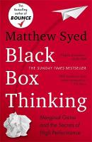 Matthew Syed - Black Box Thinking: Marginal Gains and the Secrets of High Performance - 9781473613805 - V9781473613805
