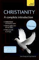 John Young - Christianity: A Complete Introduction: Teach Yourself - 9781473615786 - V9781473615786