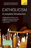 Peter Stanford - Catholicism: A Complete Introduction: Teach Yourself - 9781473615793 - V9781473615793