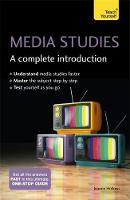 Joanne Hollows - Media Studies: A Complete Introduction: Teach Yourself - 9781473618985 - V9781473618985