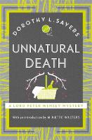 L Sayers, Dorothy - Unnatural Death: Lord Peter Wimsey Book 3 (Lord Peter Wimsey Mysteries) - 9781473621305 - V9781473621305