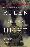 Morrell, David - Ruler of the Night: Thomas and Emily De Quincey 3 (Victorian De Quincey mysteries) - 9781473623842 - V9781473623842