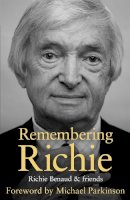 Benaud, Richie - Remembering Richie - 9781473627444 - V9781473627444