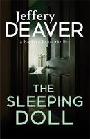 Jeffery Deaver - The Sleeping Doll: Kathryn Dance Book 1 - 9781473630307 - V9781473630307