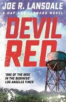 Joe R. Lansdale - Devil Red: Hap and Leonard Book Eight (Hap and Leonard Thrillers) - 9781473633636 - V9781473633636