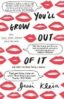 Jessi Klein - You'll Grow Out of It - 9781473650633 - V9781473650633