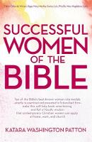 Patton, Katara Washington - Successful Women of the Bible - 9781473650657 - V9781473650657