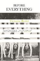 Victoria Redel - Before Everything - 9781473651821 - V9781473651821