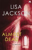 Jackson, Lisa - Almost Dead - 9781473661073 - V9781473661073