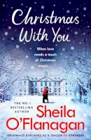 Sheila O'flanagan - Christmas With You - 9781473678729 - 9781473678729