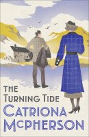 Catriona Mcpherson - The Turning Tide (Dandy Gilver) - 9781473682405 - 9781473682405