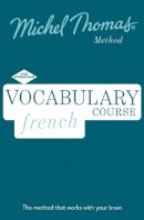 Helene Bird - French Vocabulary Course (Learn French with the Michel Thomas Method) - 9781473692732 - V9781473692732