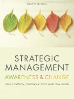 Martin, Frank, Scott, Jonathan, Thompson, John - Strategic Management: Awareness and Change - 9781473726338 - V9781473726338