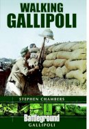 Stephen Chambers - Walking Gallipoli - 9781473825642 - V9781473825642
