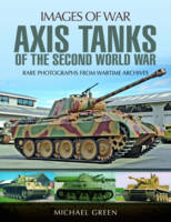 Michael Green - Axis Tanks of the Second World War - 9781473887008 - V9781473887008