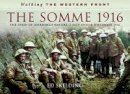 Ed Skelding - Walking the Western Front: The Somme in Pictures - 2nd July 1916 - November 1916 - 9781473893603 - V9781473893603