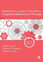Sarah Corrie - Assessment and Case Formulation in Cognitive Behavioural Therapy - 9781473902763 - V9781473902763