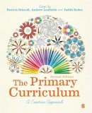 Patricia Driscoll - The Primary Curriculum: A Creative Approach - 9781473903876 - V9781473903876