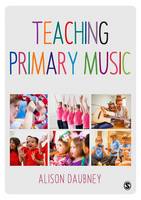 Alison Daubney - Teaching Primary Music - 9781473905719 - V9781473905719