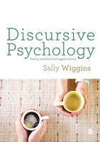 Sally Wiggins - Discursive Psychology: Theory, Method and Applications - 9781473906754 - V9781473906754