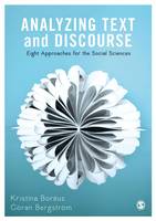 Kristina Boreus - Analyzing Text and Discourse: Eight Approaches for the Social Sciences - 9781473913745 - V9781473913745