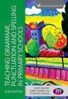 David Waugh - Teaching Grammar, Punctuation and Spelling in Primary Schools - 9781473942257 - V9781473942257