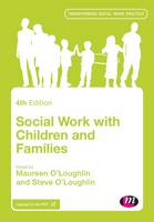 Maureen O´loughlin - Social Work with Children and Families - 9781473942943 - V9781473942943