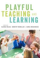 Glenda Walsh - Playful Teaching and Learning - 9781473948815 - V9781473948815