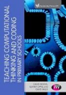 David Morris - Teaching Computational Thinking and Coding in Primary Schools - 9781473985056 - V9781473985056