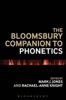 Mark J Jones - The Bloomsbury Companion to Phonetics - 9781474237277 - V9781474237277
