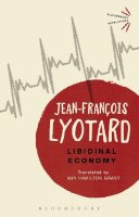 Jean-Francois Lyotard - Libidinal Economy - 9781474241120 - V9781474241120