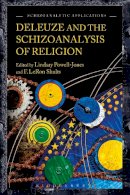  - Deleuze and the Schizoanalysis of Religion (Schizoanalytic Applications) - 9781474266895 - V9781474266895